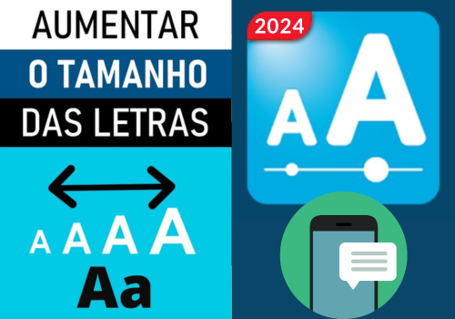 Aumente a Letra do Celular
