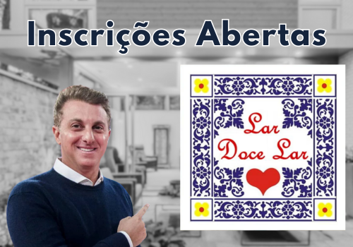 Como participar do Lar Doce Lar